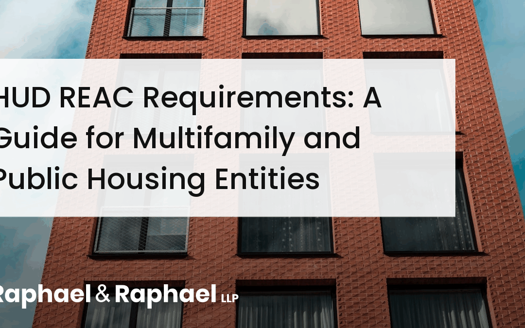 HUD REAC Requirements: A Guide for Multifamily and Public Housing Entities