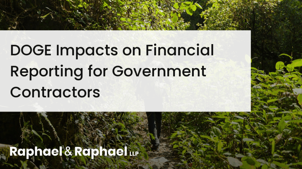 DOGE Impacts on Financial Reporting for Government Contractors