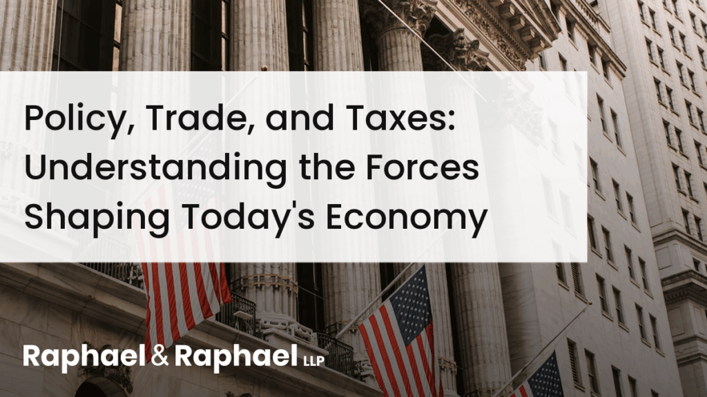 Policy, Trade, and Taxes: Understanding the Forces Shaping Today’s Economy