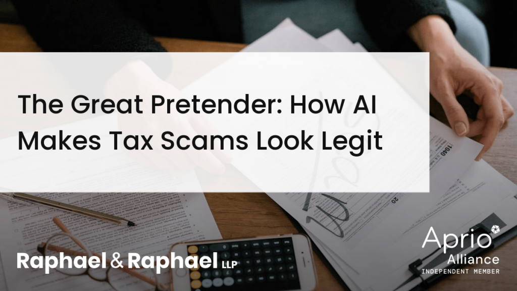 The Great Pretender: How AI Makes Tax Scams Look Legit
