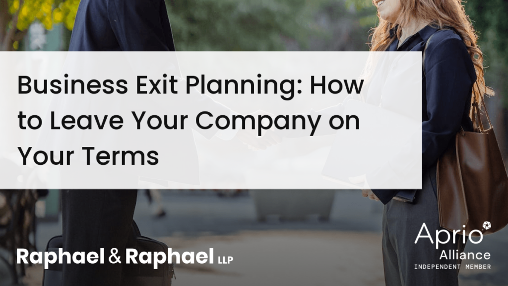 Business Exit Planning: How to Leave Your Company on Your Terms